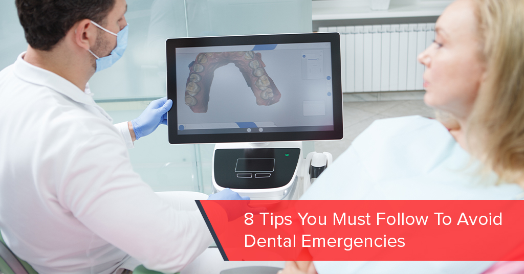 8 tips you must follow to avoid dental emergencies